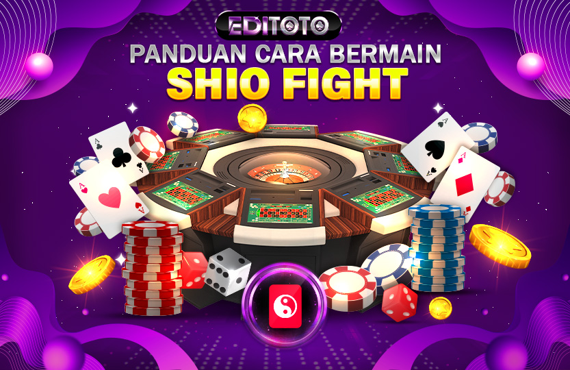CARA BERMAIN SHIO FIGHT